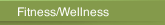 Fitness/Wellness